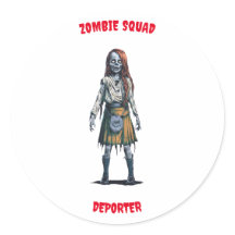Zombie Squad Deporter Round Sticker
