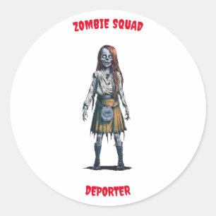 Zombie Squad Deporter Round Sticker