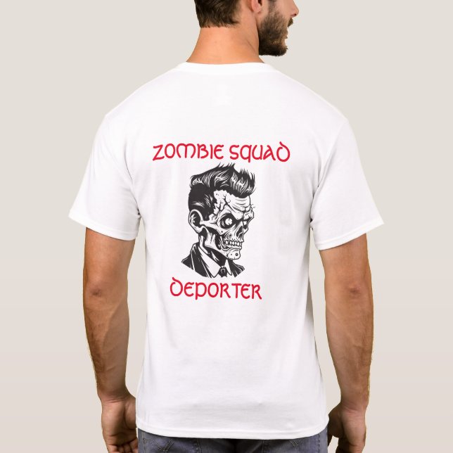 Zombie Squad Deporter T-Shirt (Back)