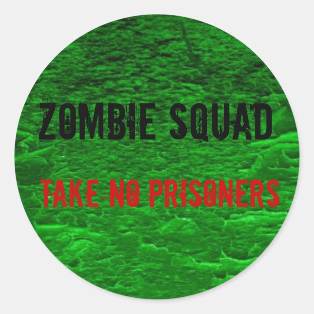 Zombie Squad, Take no Prisoners  Stickers (Front)