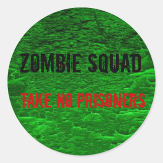 Zombie Squad, Take no Prisoners  Stickers