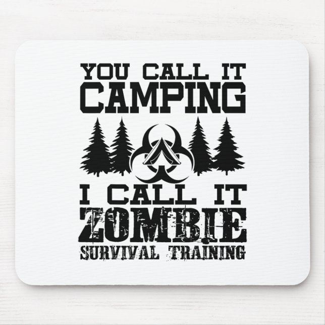 Zombie Survival Training Camping Shirt - Funny Hal Mouse Mat (Front)