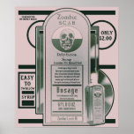 Zombie Syrup Green Poster<br><div class="desc">Zombie Syrup Vintage looking Elixir Add- for catching that early "Zombie" sickness.</div>