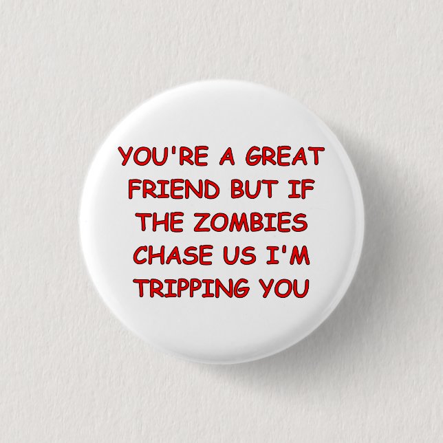 Zombie Trip 3 Cm Round Badge (Front)