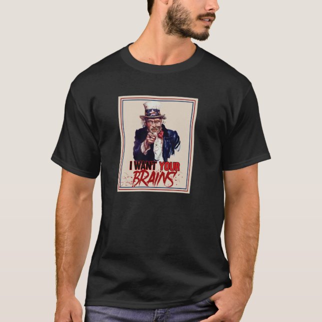 Zombie Uncle Sam I Want Your Brains Halloween Pull T-Shirt (Front)