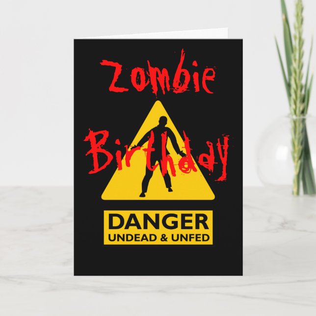 Zombie Undead and Unfed Birthday Card (Front)