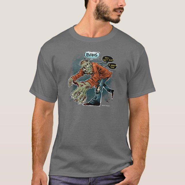 Zombie Want Brains T-Shirt (Front)
