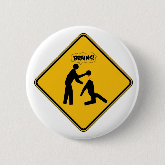 Zombie Warning Sign 6 Cm Round Badge (Front)