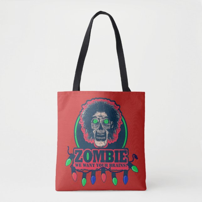 Zombie - We Want Your Brains -Christmas Lights Tote Bag (Front)