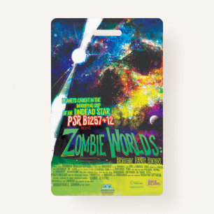 Zombie Worlds Halloween Galaxy of Horrors ID Badge