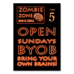 Zombie Zone BYOB Bring Your Own Brains Halloween Table Number