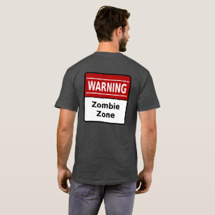Zombie Zone Hoodie (backprint) T-Shirt