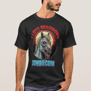 Zombiecorn Zombie Unicorn I Love Brainbows Punk Ha T-Shirt