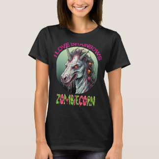 Zombiecorn Zombie Unicorn I Love Brainbows Punk Ha T-Shirt