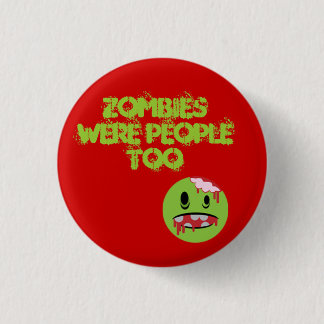 Zombies 3 Cm Round Badge