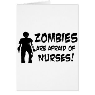 Zombies Are Afraid of Nurses