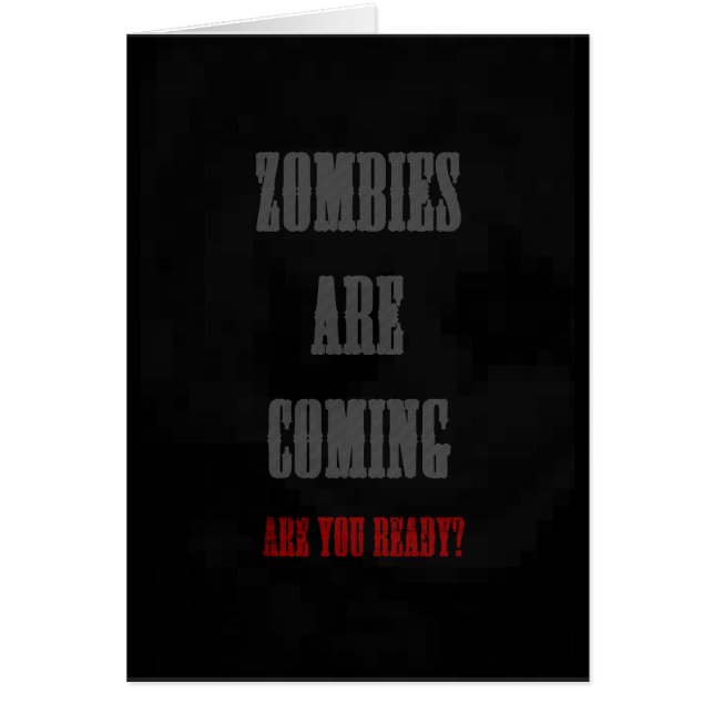 zombies are coming (Front)