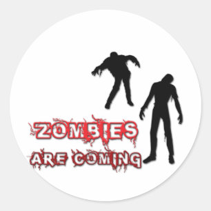 Zombies Are Coming Classic Round Sticker