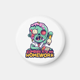Zombies Ate My Homework Magnet