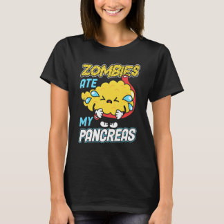 Zombies Ate My Pancreas Diabetes Awareness_1 T-Shirt