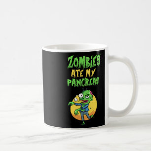 Zombies Ate My Pancreas T1d Type 1 Diabetes Girls Coffee Mug