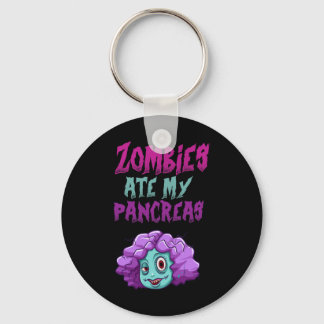 Zombies Ate My Pancreas T1d Type 1 Diabetes Girls  Key Ring