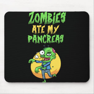 Zombies Ate My Pancreas T1d Type 1 Diabetes Girls Mouse Mat