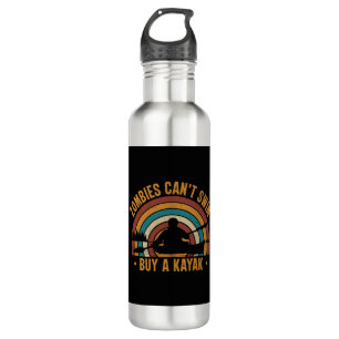 Zombies Can't Swim Buy a Kayak 710 Ml Water Bottle