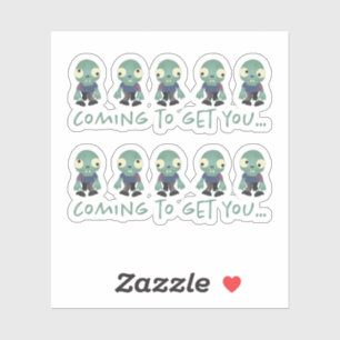 Zombies...Coming to Get You!