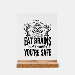 Zombies Eat Brains Funny Halloween Vector Design_1 Acrylic Sign