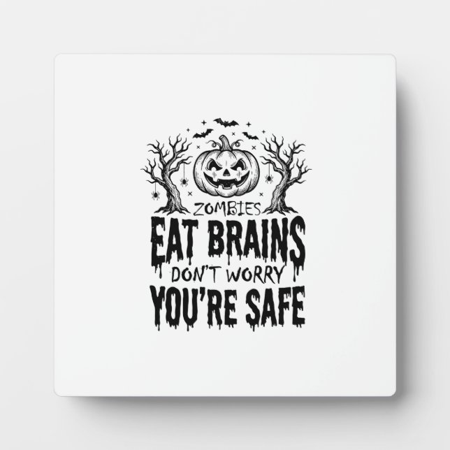 Zombies Eat Brains Funny Halloween Vector Design_1 Plaque (Front)
