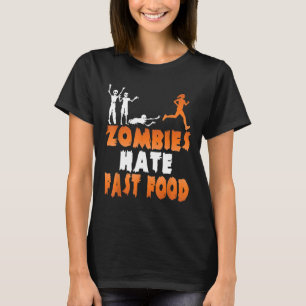 Zombies Hate Fast Food Funny Halloween Running T-Shirt