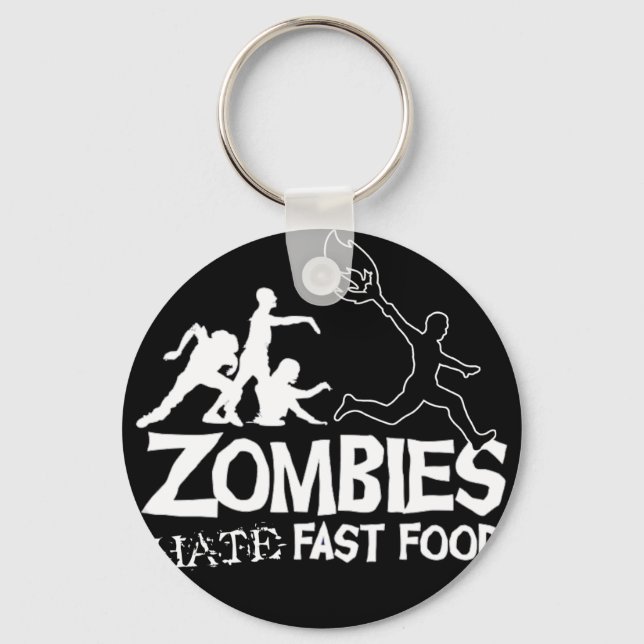 Zombies Hate Fast Food: keychain (Front)