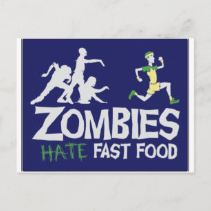 Zombies HATE Fast Food Postcard