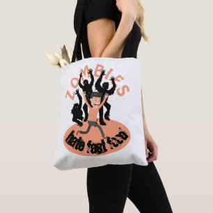 Zombies Hate Fast Food Tote Bag