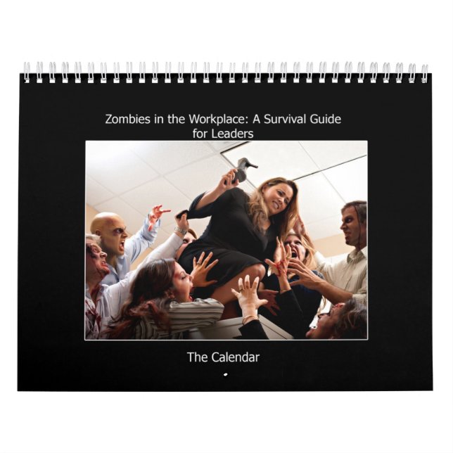 Zombies in the Workplace Calendar.jpg Calendar (Cover)