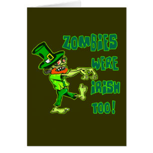 Zombies Were Irish Too!
