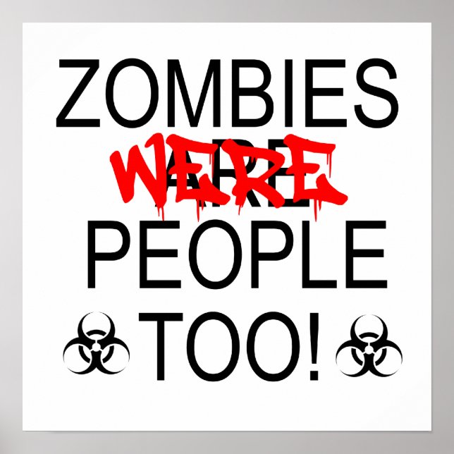 Zombies Were People Too Poster (Front)