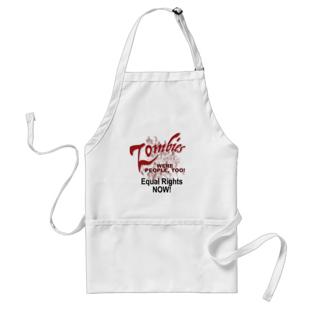 zombies were people too standard apron (Front)