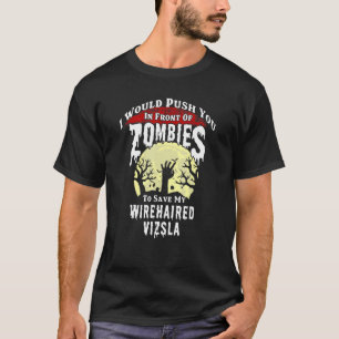 Zombies Wirehaired Vizsla Spooky Halloween T-Shirt