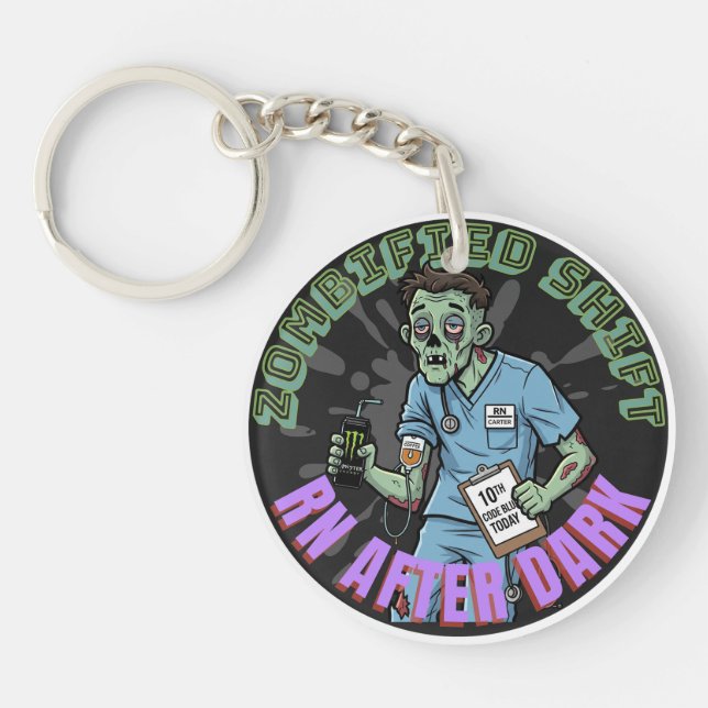 Zombified Shift RN After Dark- Nurse Bag Charm Key Ring (Front)