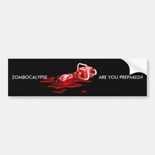 ZOMBOCALYPSE, ARE YOU PREPARED? bumpersticker Bumper Sticker