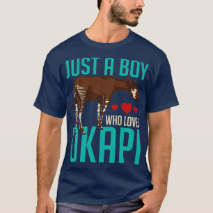 Zoo Animal Africa Just A Boy Who Loves Okapi T-Shirt