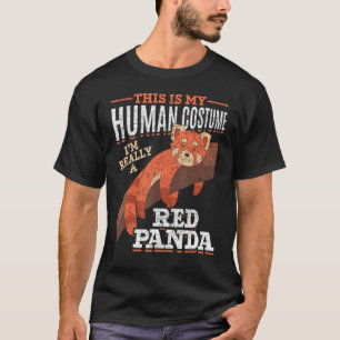 Zoo Animal This Is My Human Costume Im Really A Re T-Shirt