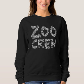 Zoo Crew Wild Animals Safari Wildlife 1 Sweatshirt