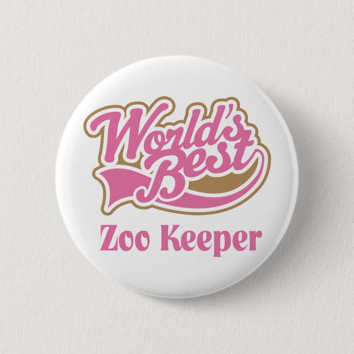 Zoo Keeper Gift 6 Cm Round Badge Zazzle.co.uk