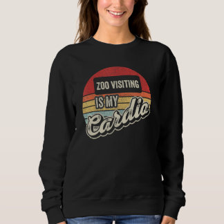 Zoo Visiting Is My Cardio Vintage Retro   Zoo Visi Sweatshirt