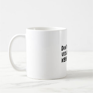 Zookeeper Art Print “Dont Make Me Use My Animal Tr Coffee Mug