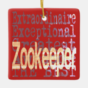Zookeeper Extraordinaire Ceramic Ornament