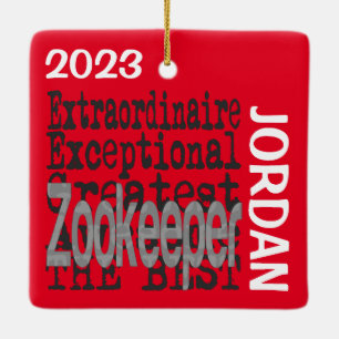 Zookeeper Extraordinaire CUSTOM Ceramic Ornament